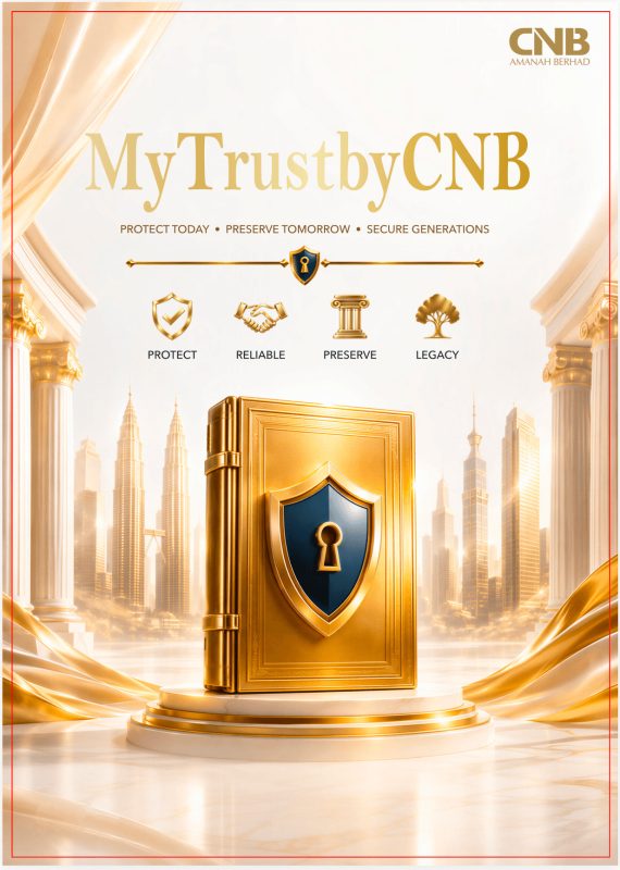 Mytrustbycnb-trust-planning-lifetime-care-malaysia - cnb amanah berhad Mytrustbycnb product brochure by cnb amanah berhad featuring trust planning, protection and family legacy in malaysia.